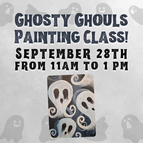 Ghosty Ghouls Painting Class September 28th from 11 am to 1 pm at the Monticello-Union Township Public Library